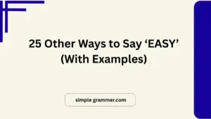 Other Ways to Say ‘EASY’