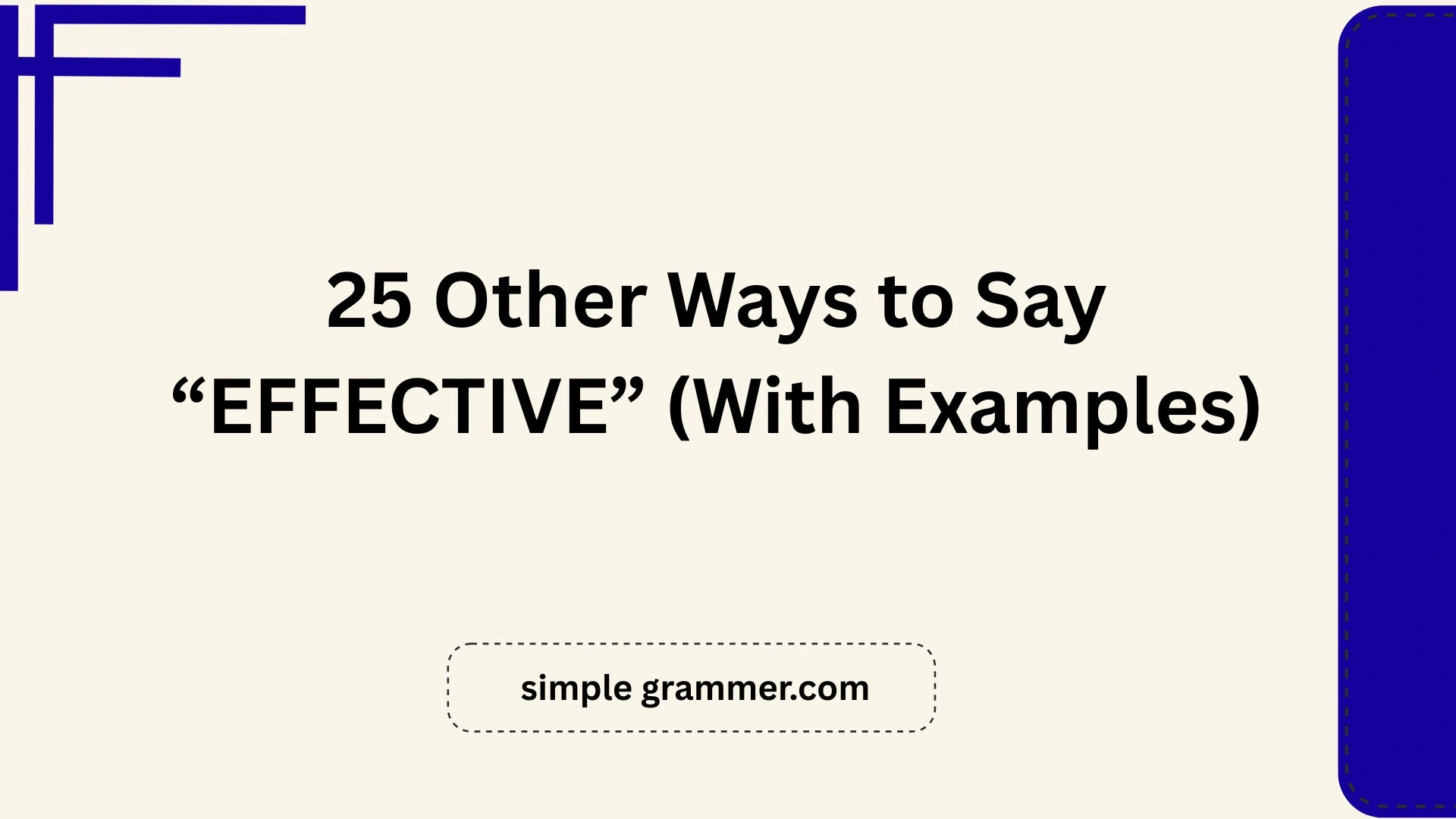 Other Ways to Say “EFFECTIVE”