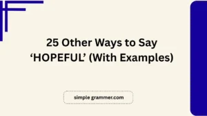 Other Ways to Say ‘HOPEFUL’