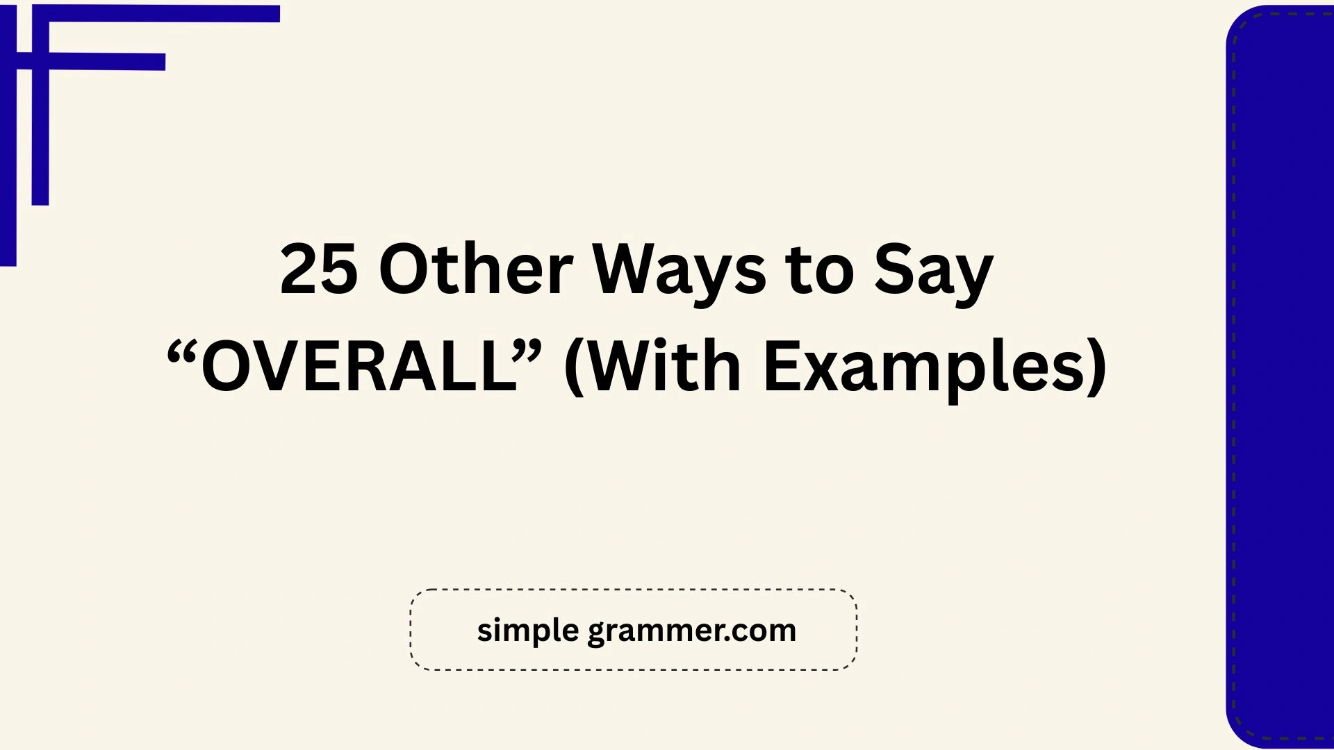 Other Ways to Say “OVERALL”