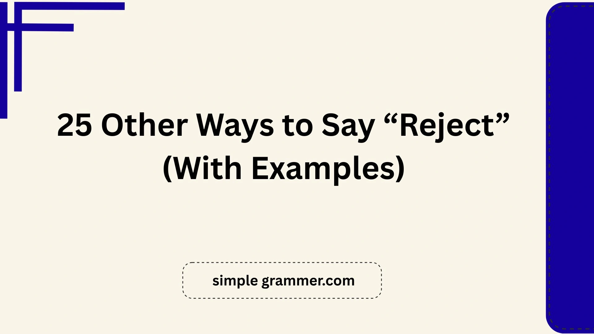 Other Ways to Say “Reject”