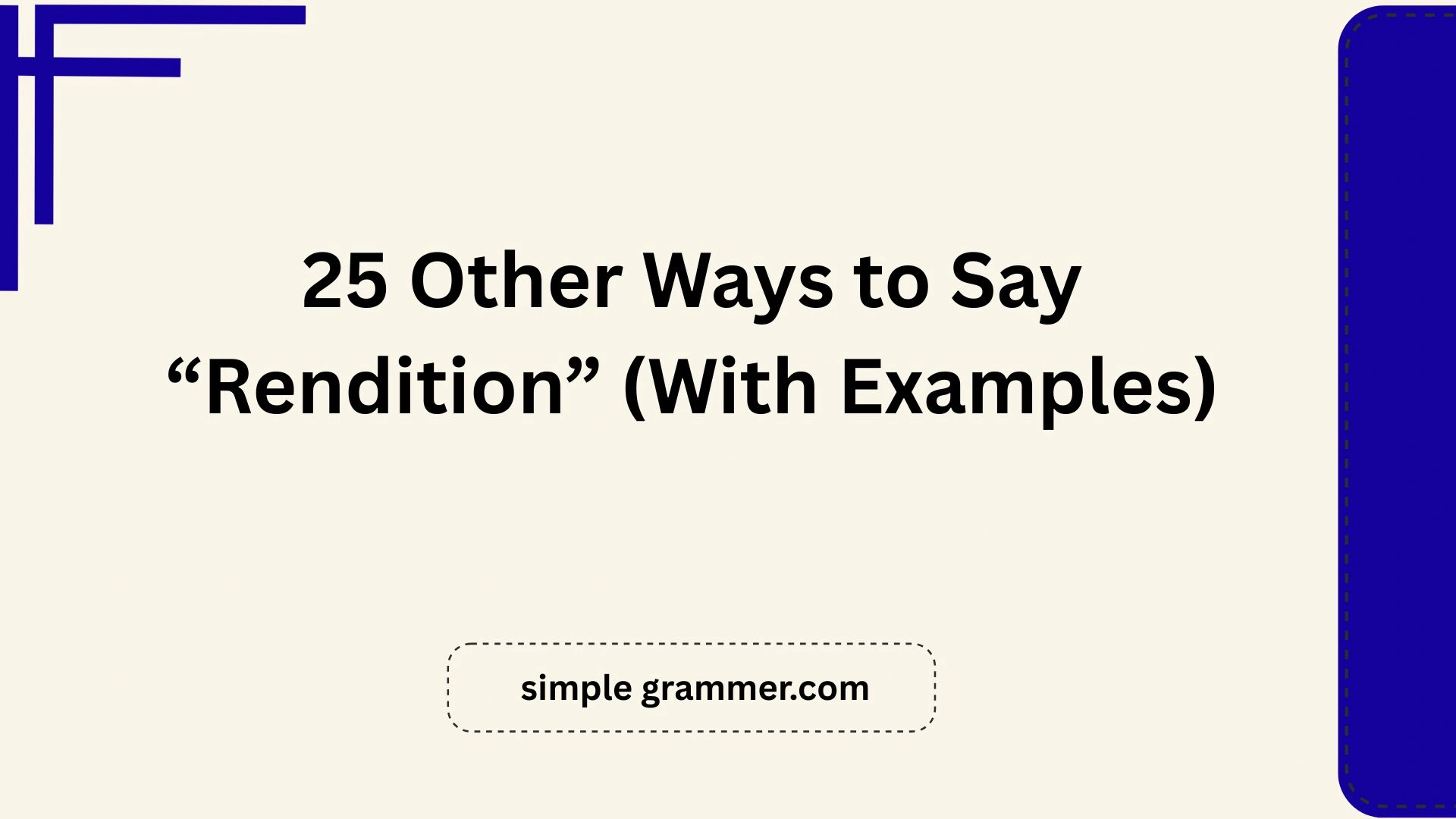 Other Ways to Say “Rendition”