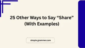 Other Ways to Say “Share”
