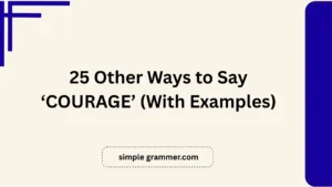 Other Ways to Say ‘COURAGE’