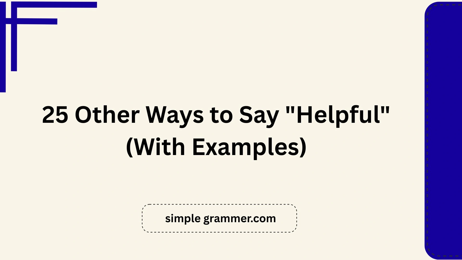 Other Ways to Say "Helpful"