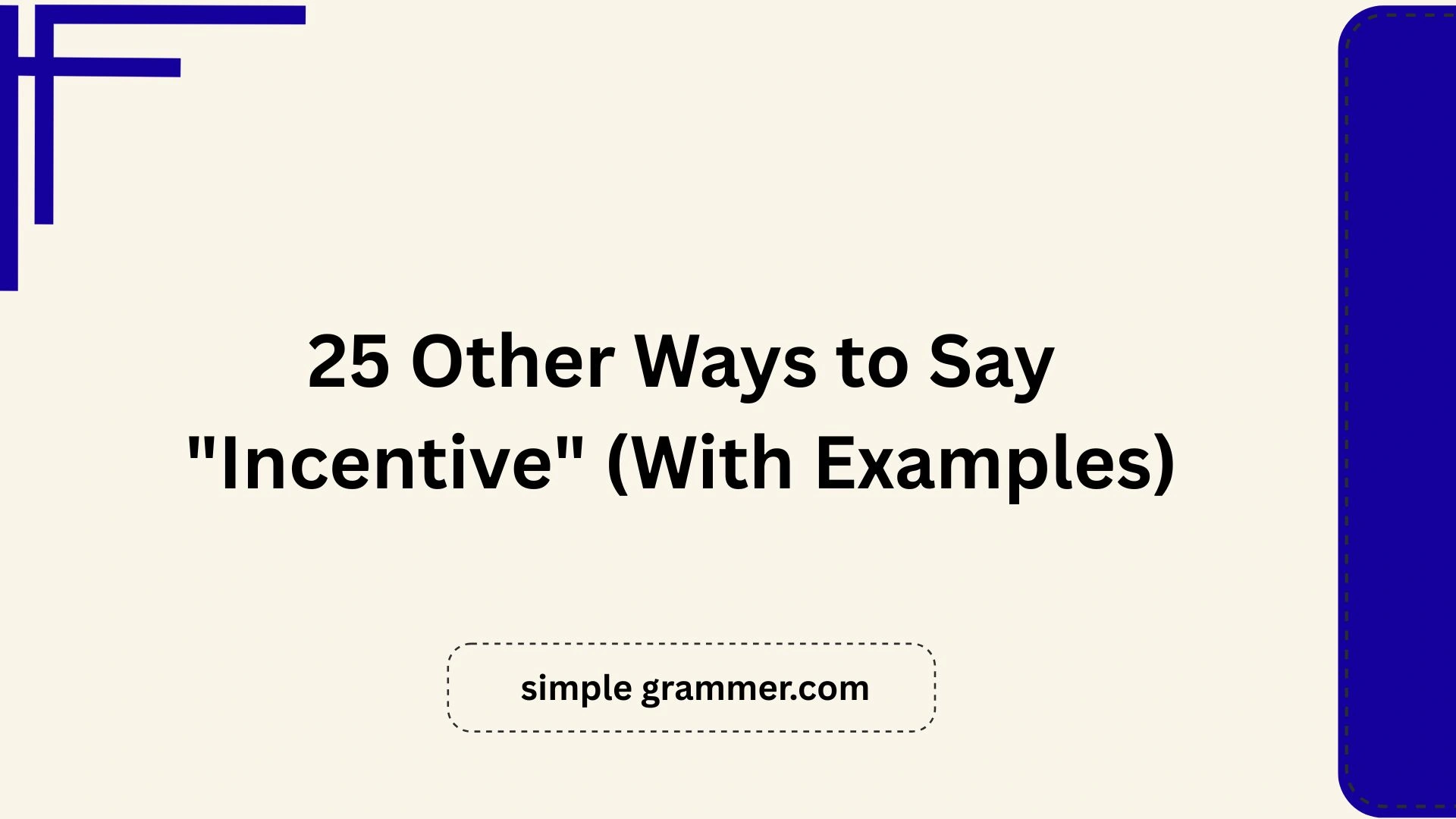 Other Ways to Say "Incentive"