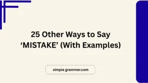 Other Ways to Say ‘MISTAKE’