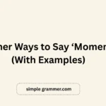 Other Ways to Say ‘Momentum’