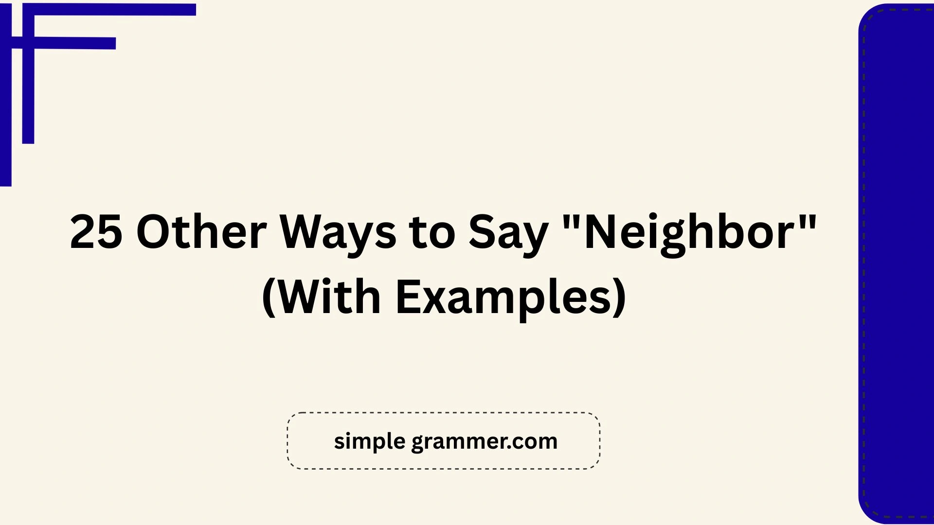 Other Ways to Say "Neighbor"