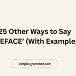 Other Ways to Say ‘PREFACE’