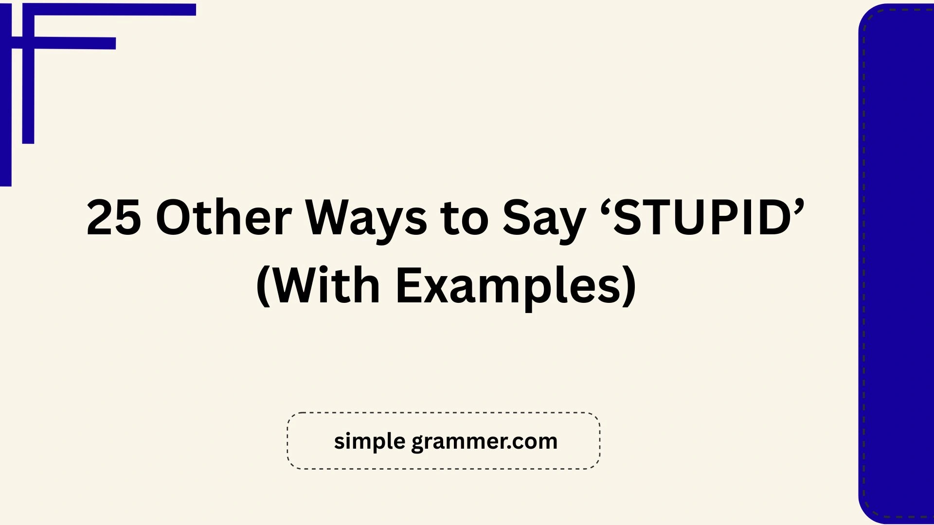 Other Ways to Say ‘STUPID’