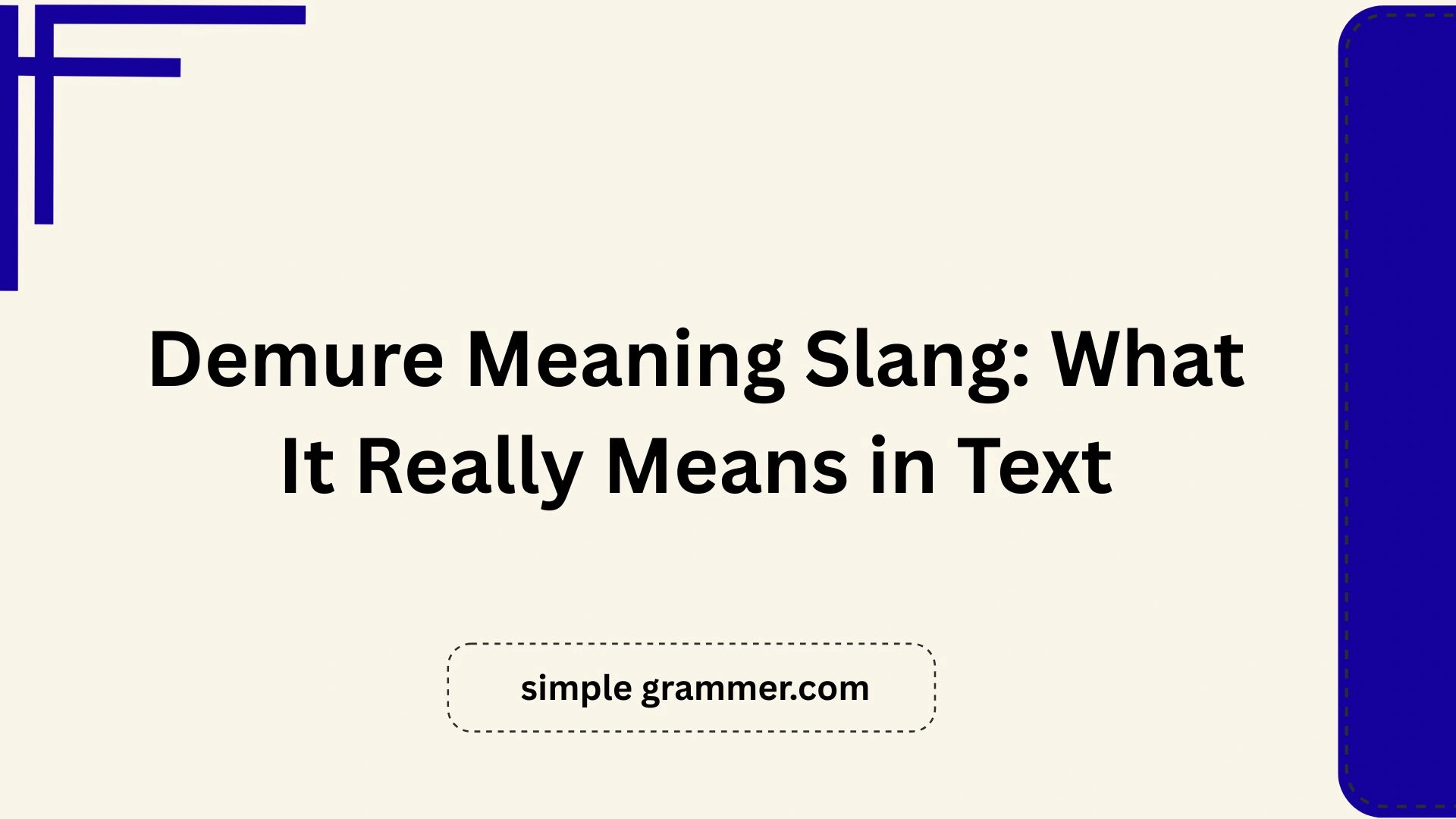 Demure Meaning Slang