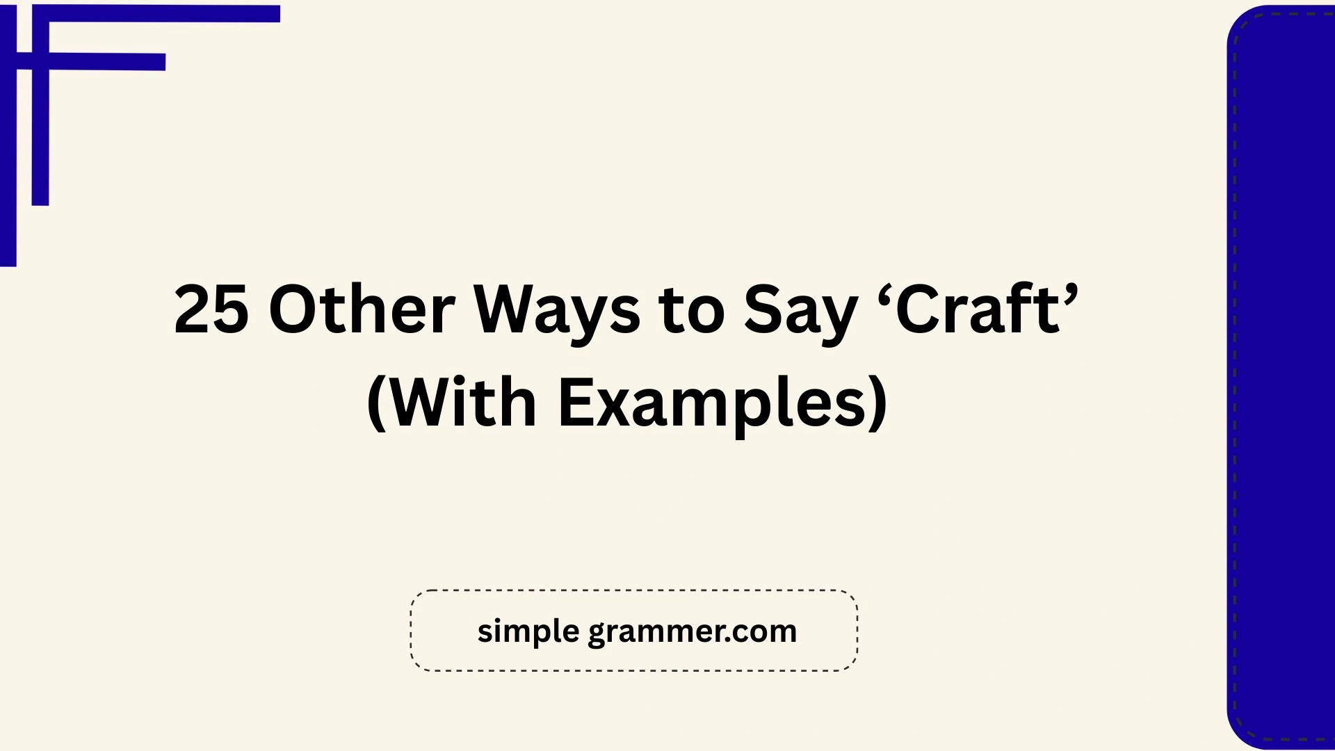 Other Ways to Say ‘Craft’