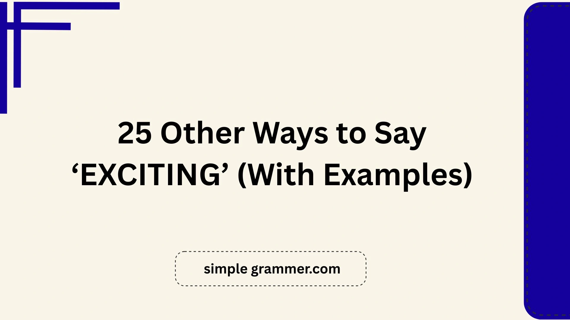 Other Ways to Say ‘EXCITING’