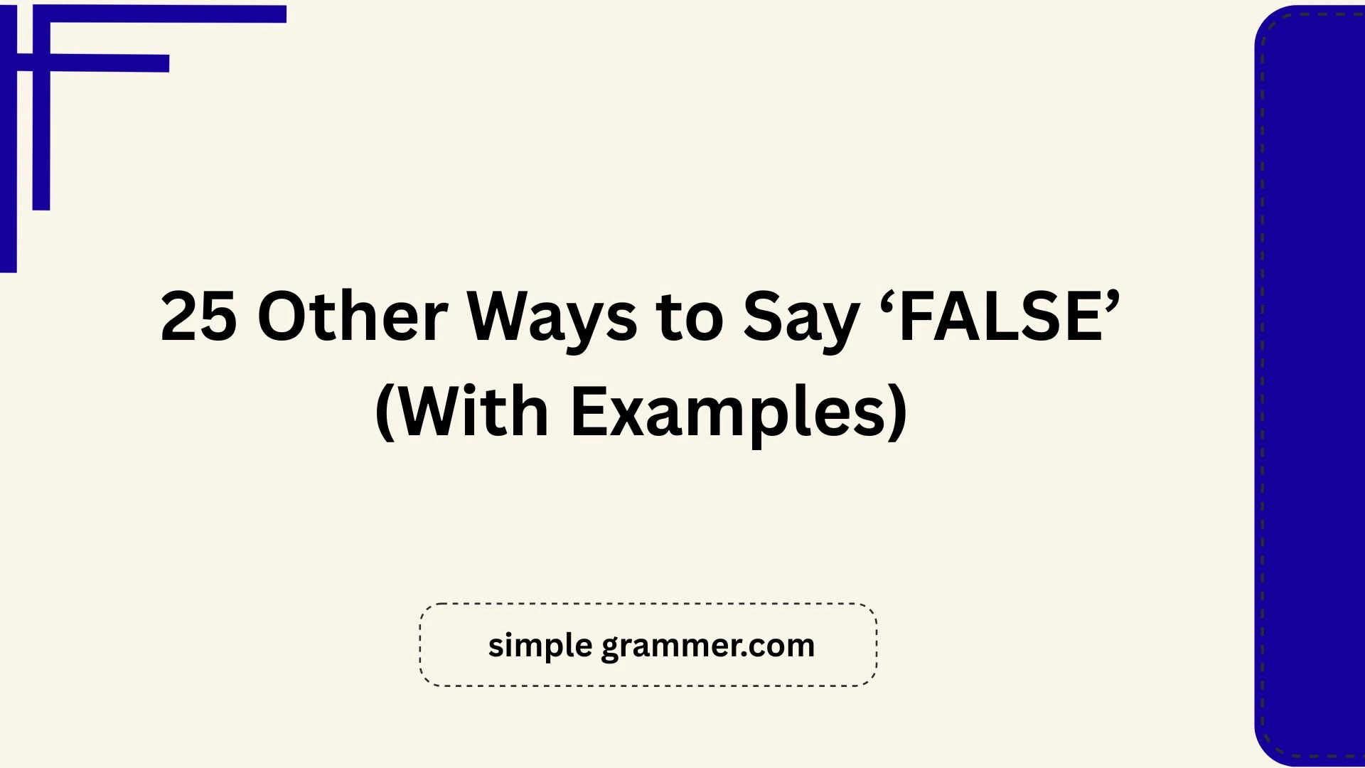 Other Ways to Say ‘FALSE’