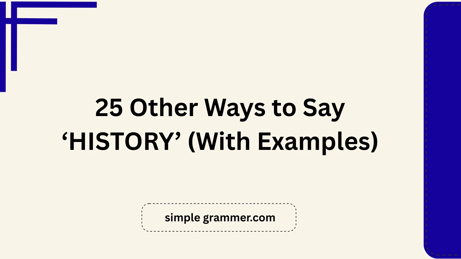 Other Ways to Say ‘HISTORY’
