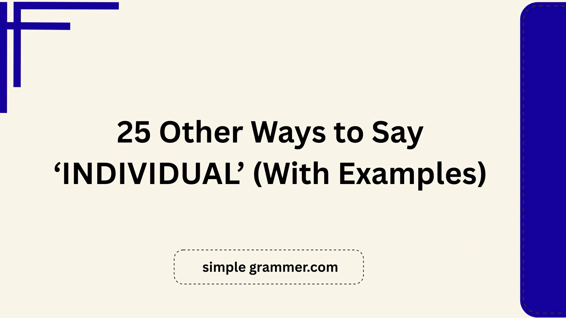 Other Ways to Say ‘INDIVIDUAL’