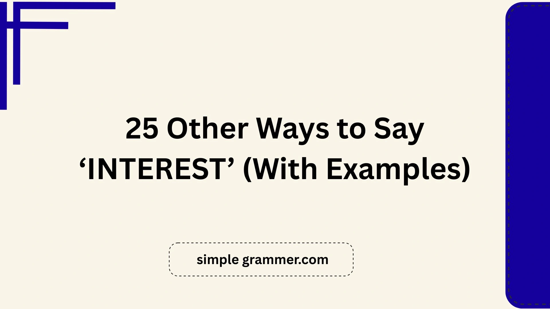 Other Ways to Say ‘INTEREST’