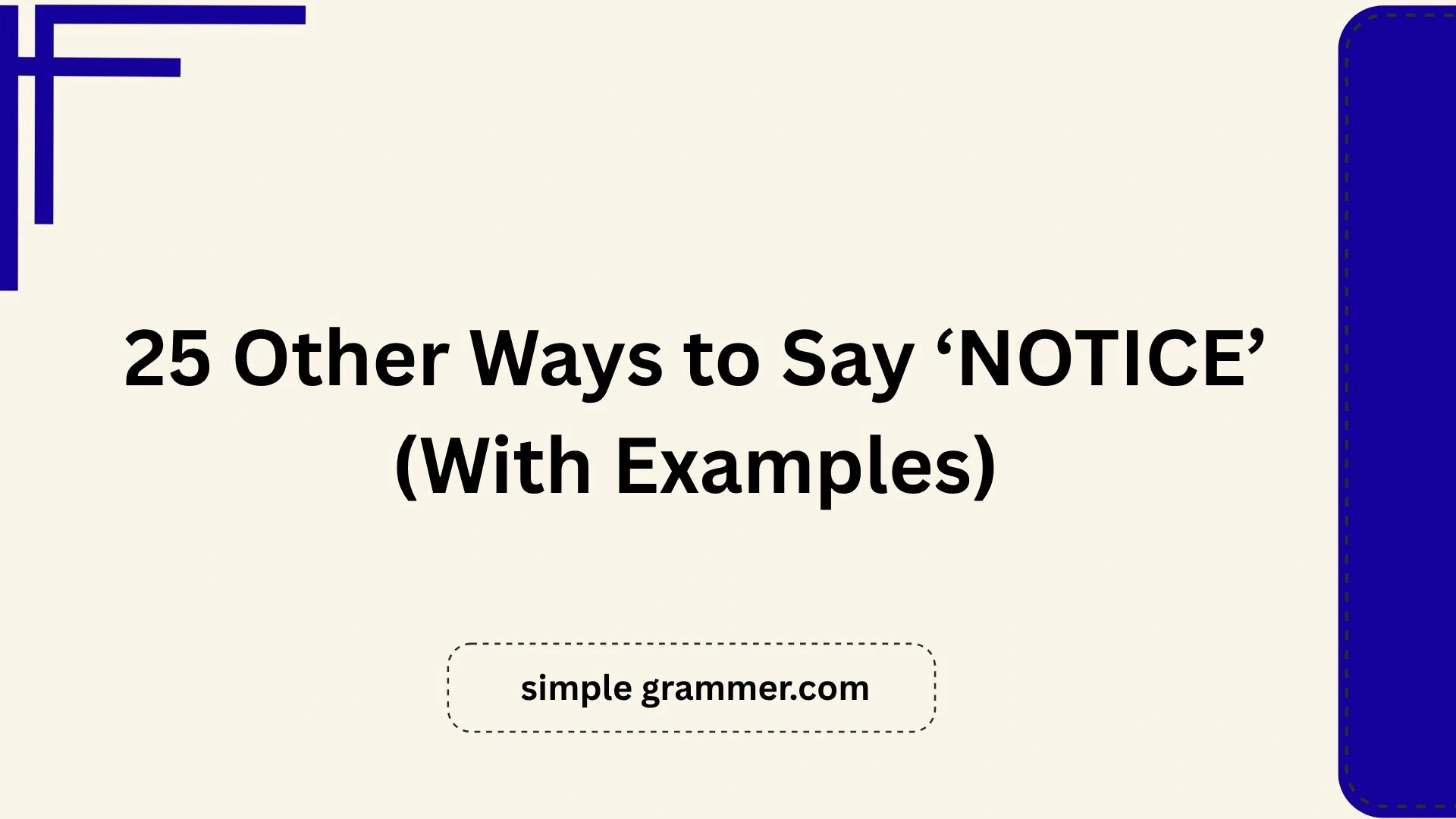 Other Ways to Say ‘NOTICE’