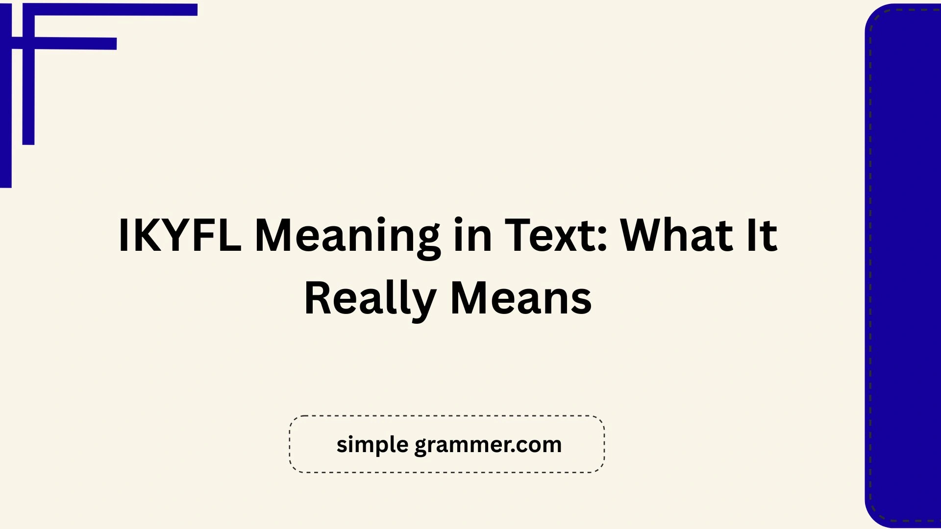 IKYFL Meaning