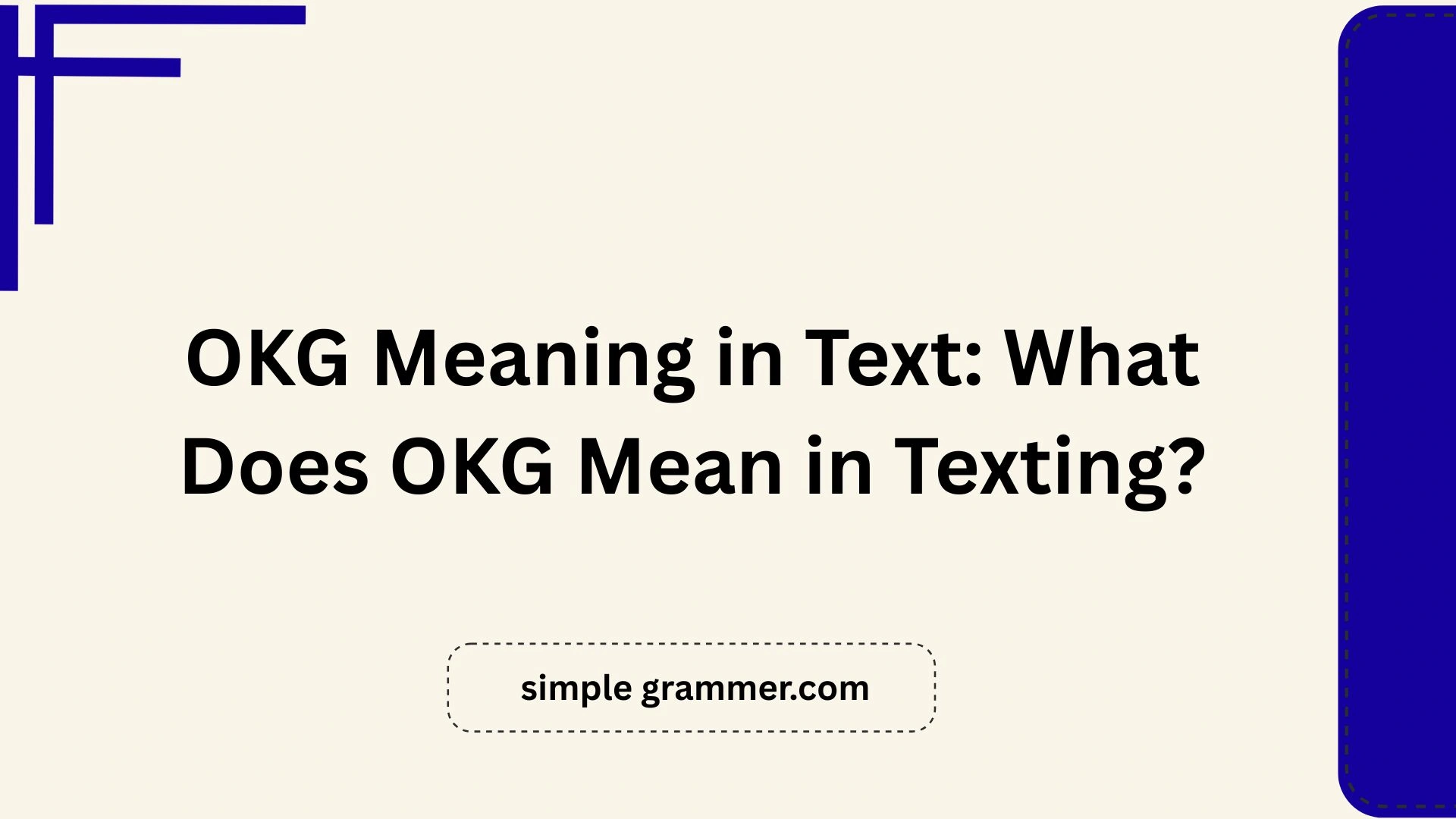 OKG Meaning