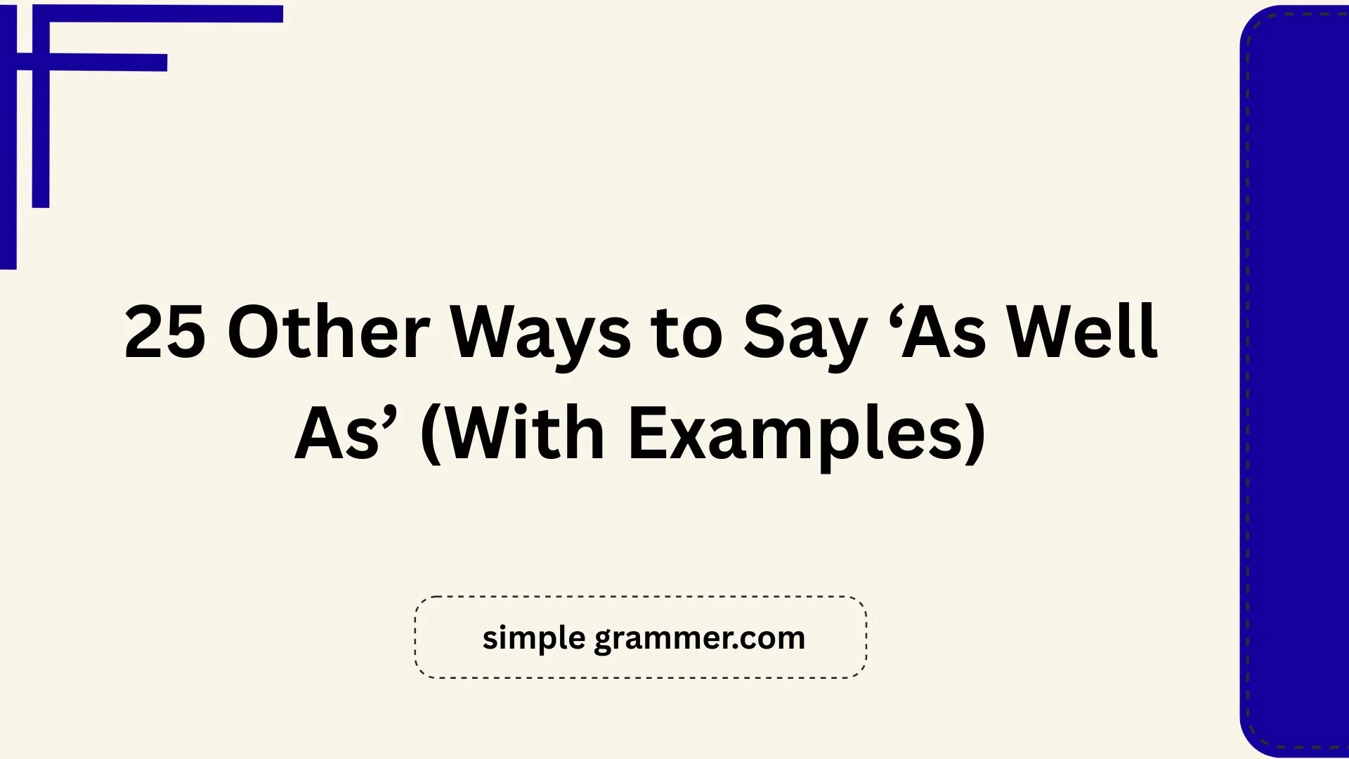 Other Ways to Say ‘As Well As’
