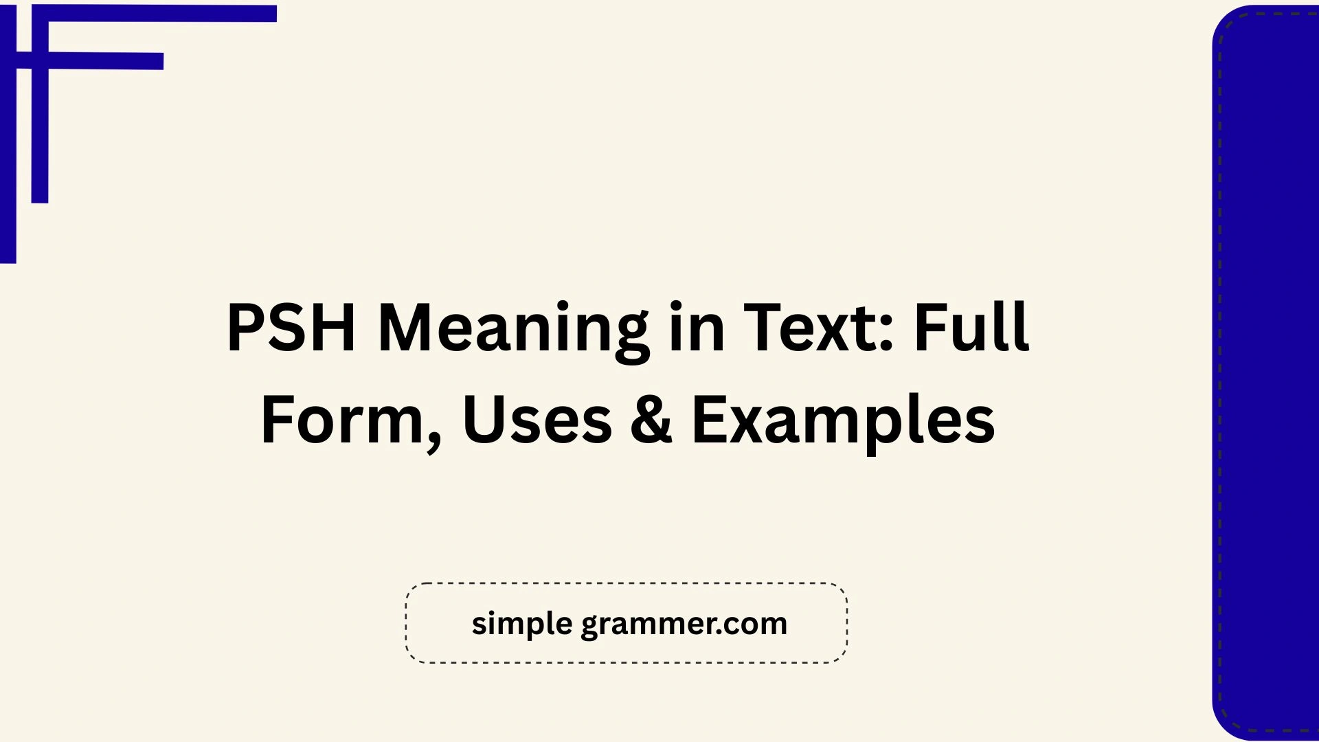 PSH Meaning