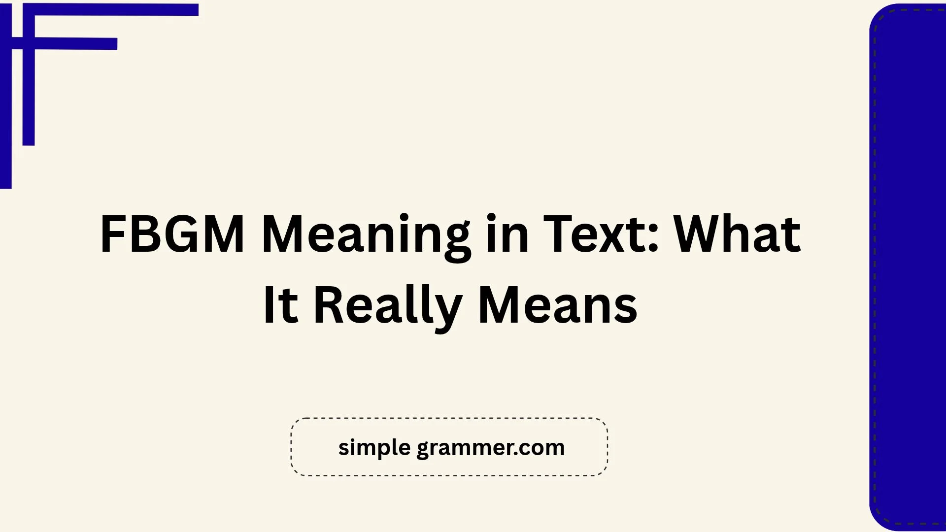 FBGM Meaning