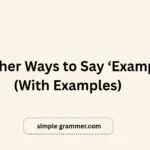 Other Ways to Say ‘Example’